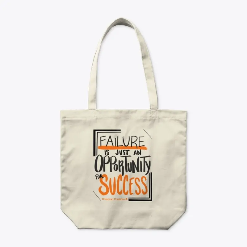 Failure Is Just Organic Tote