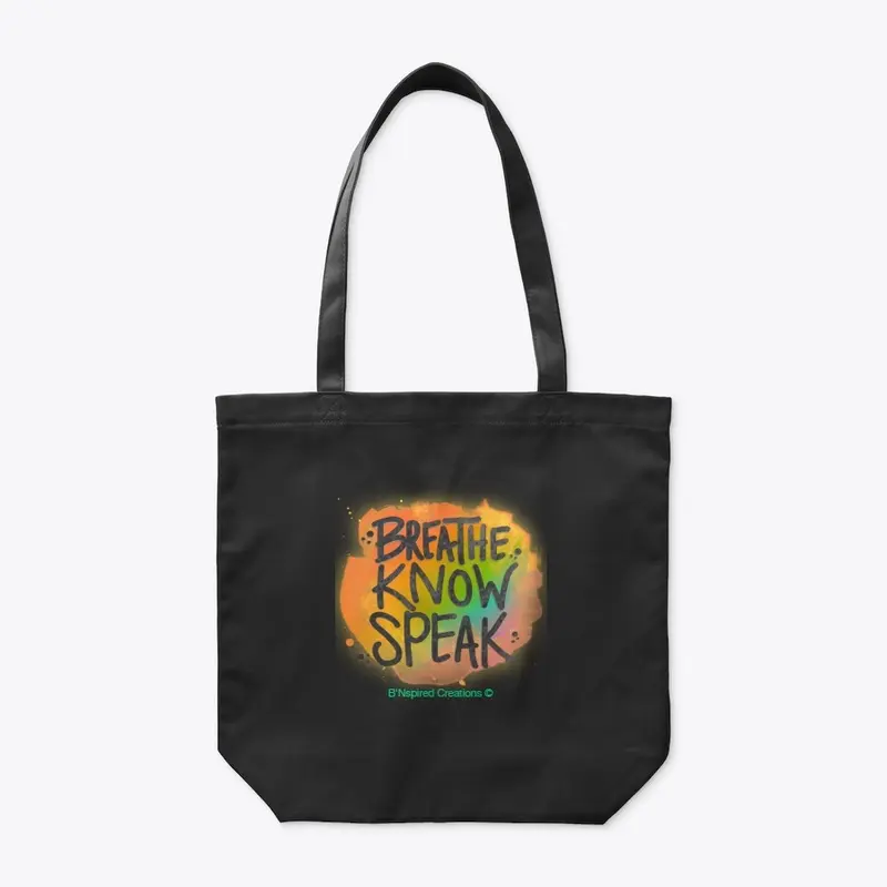 Breathe Know Speak Organic Tote Rainbow