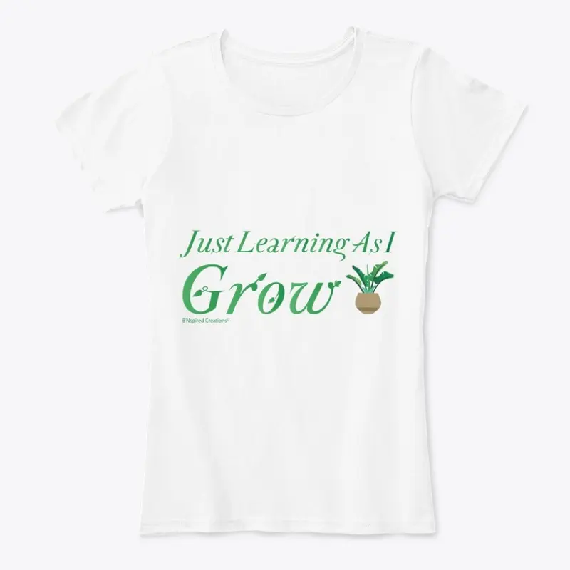 Just Learning As I Women's Comfort Tee