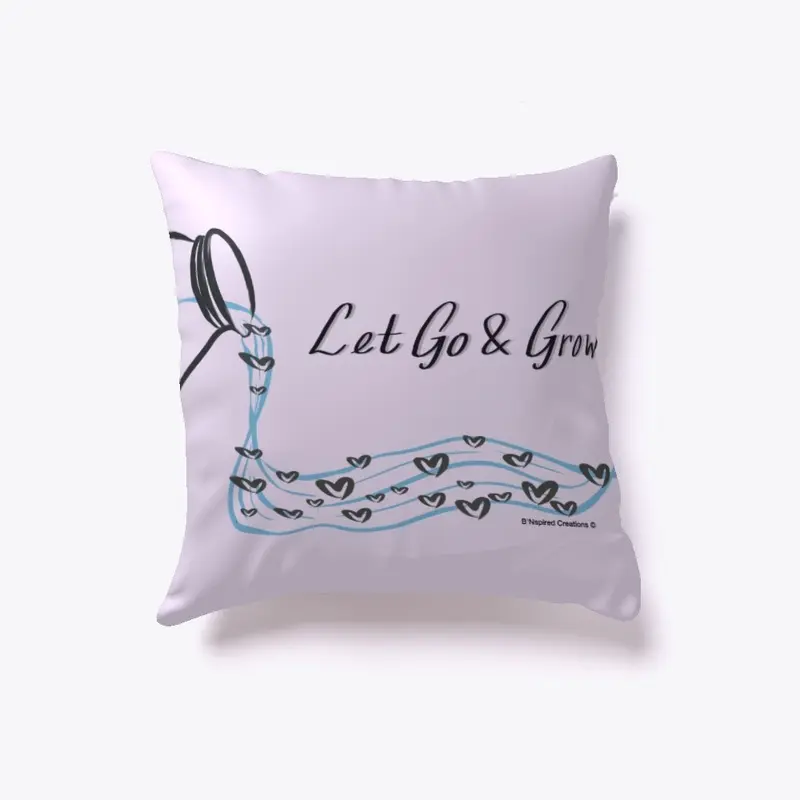 Let Go & Grow Indoor Pillow