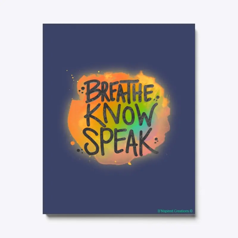 Breathe Know...Rainbow Canvas