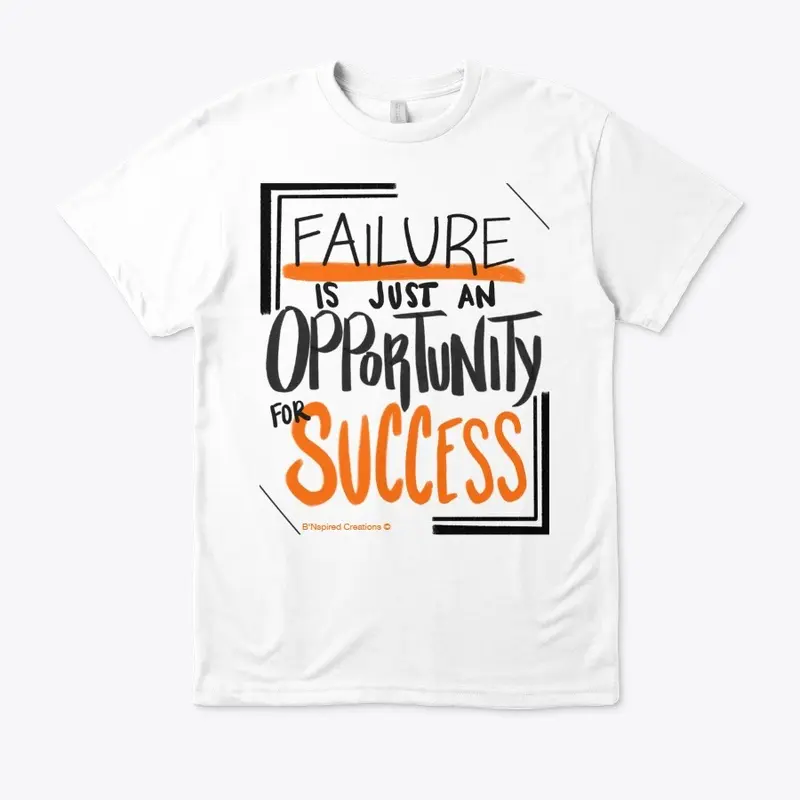 Failure Is Just...Eco Unisex Tee