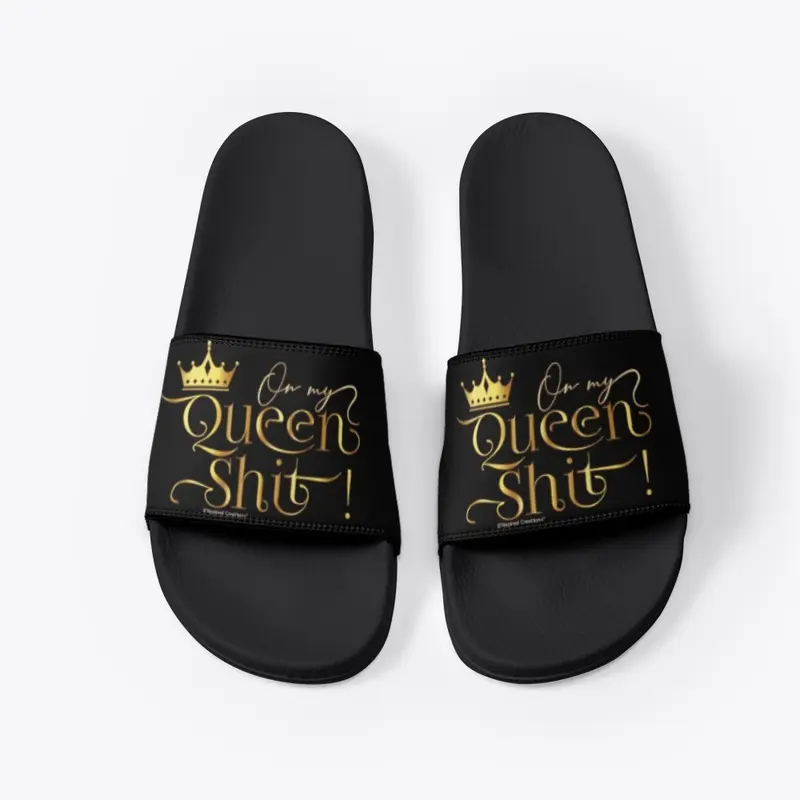 On My Queen Shit Black Slides