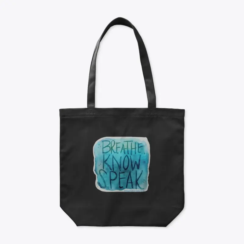 Breathe Know Speak Organic Tote Blue